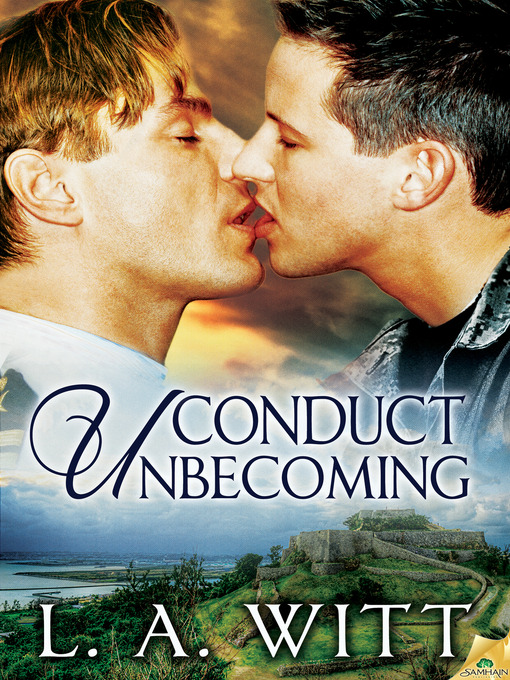 Title details for Conduct Unbecoming by L.A. Witt - Available